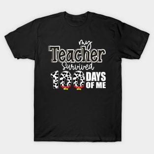 My teacher survived 100 days of me, 100 Days School T-Shirt